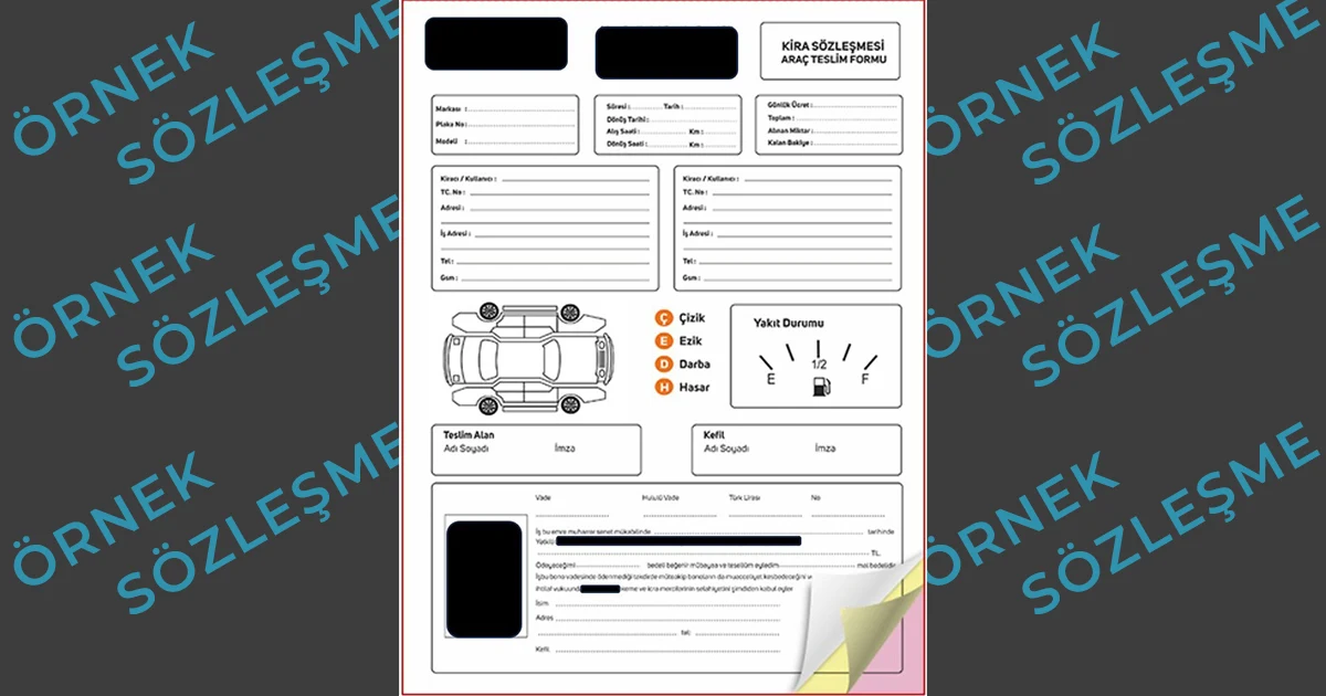 Rent a car kira sözleşmesi altında yer alan ve kötü niyetli kullanıma açık boş senet örneği ile araç teslim formu. Rent a Car Sözleşmelerinde.